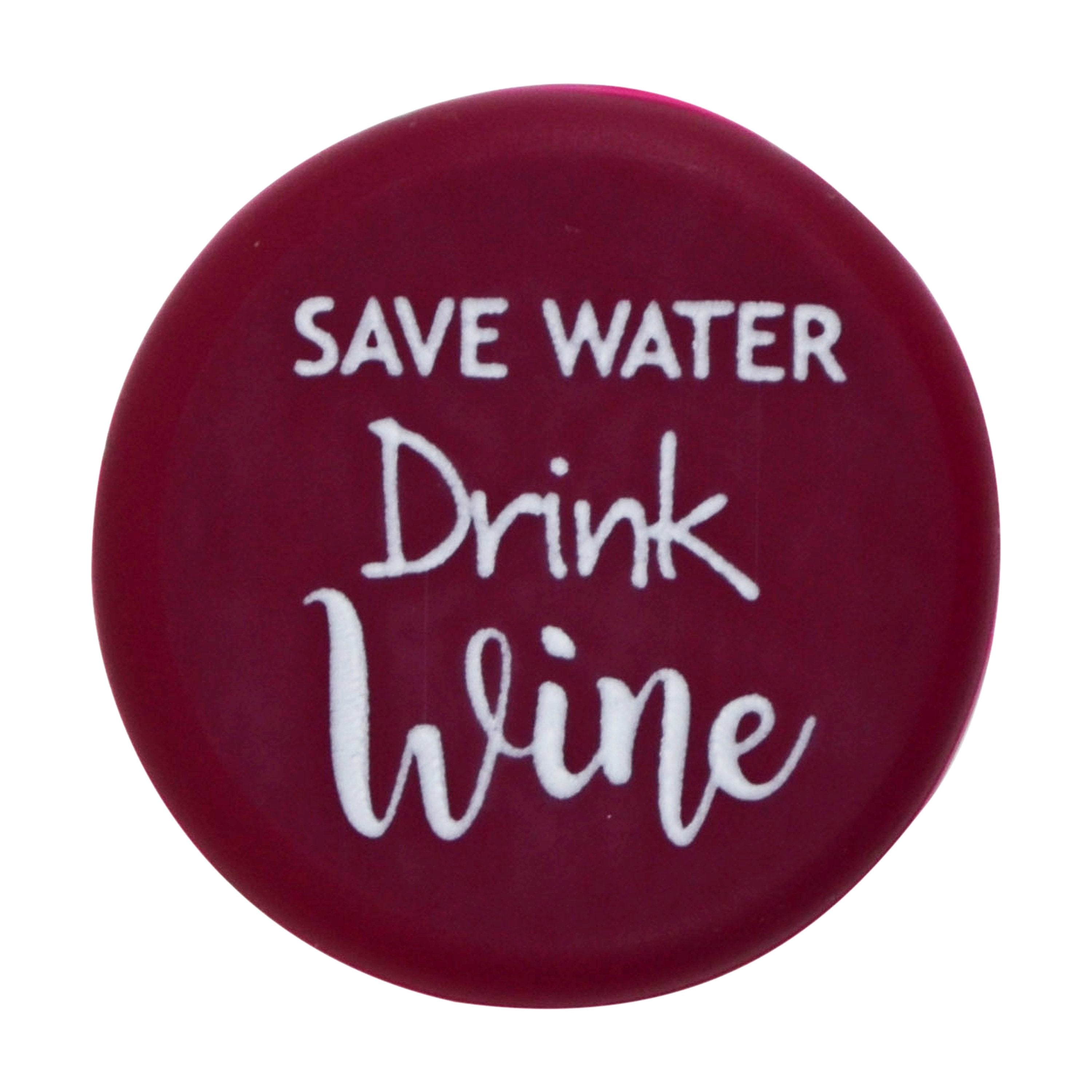 Capabunga, Save Water - Drink Wine