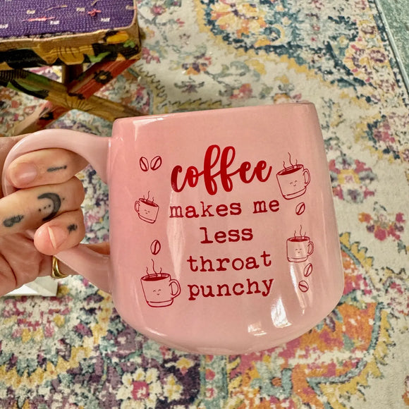 Moonlight Makers Coffee Makes Me Less Throat Punchy Mug
