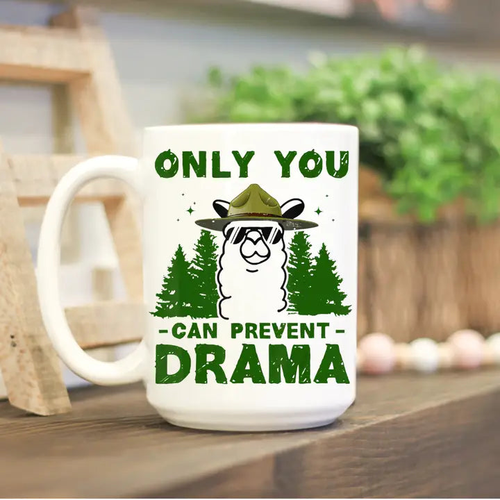 Only You Can Prevent Drama Llama Mug, 11oz