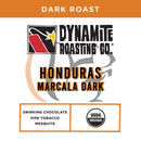Dynamite Roasting Honduras Marcala Dark-2