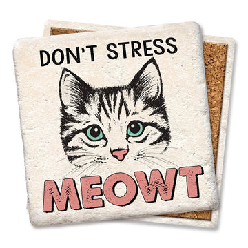 Tipsy Coasters Don't Stress Meowt