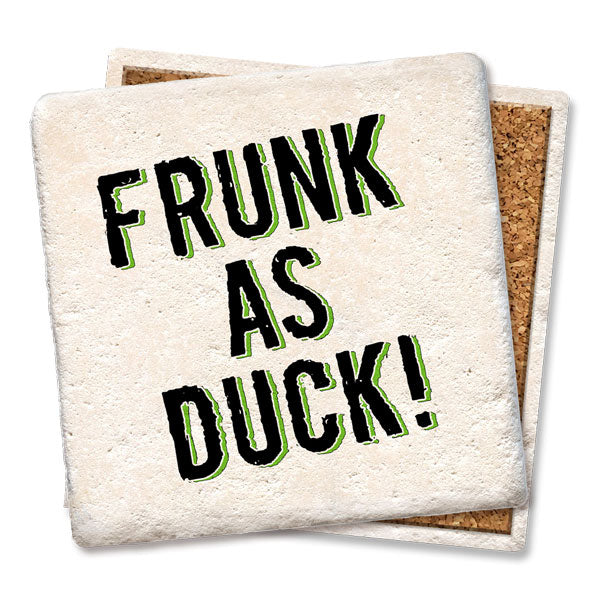 Tipsy Coasters Frunk as Duck! Coaster