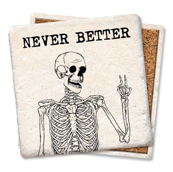 Tipsy Coasters Never Better Coaster