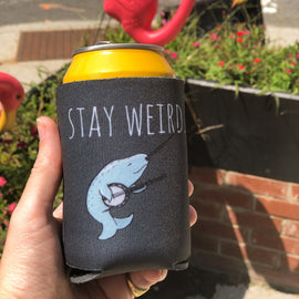 Stay Weird - Can Cooler
