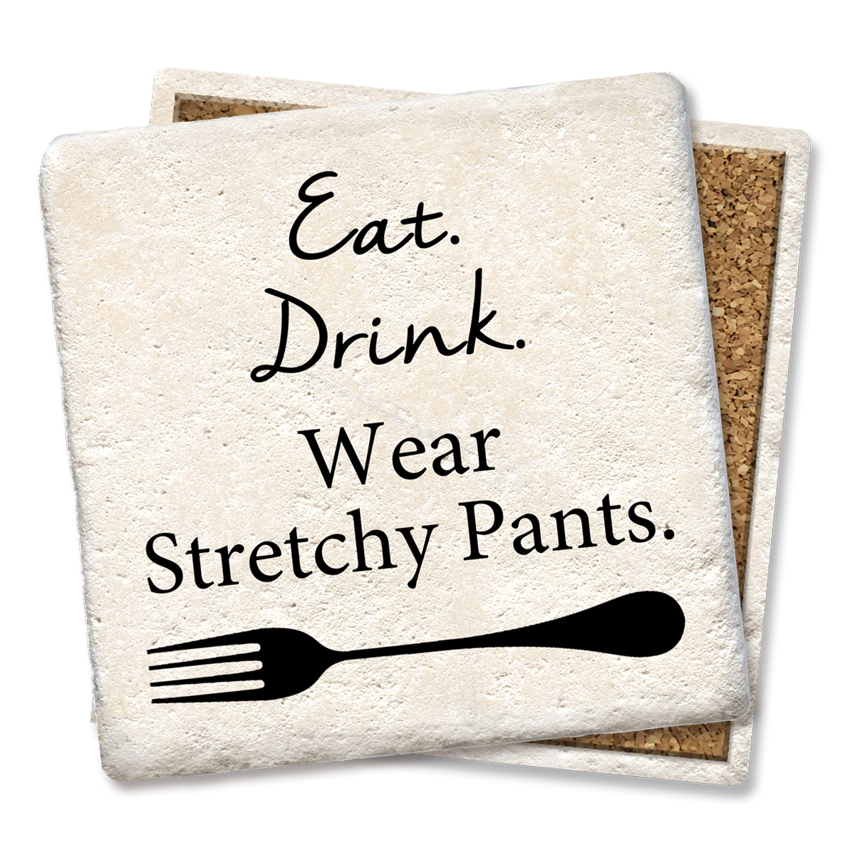 Tipsy Coasters Eat Drink Wear Stretchy Pants Coaster